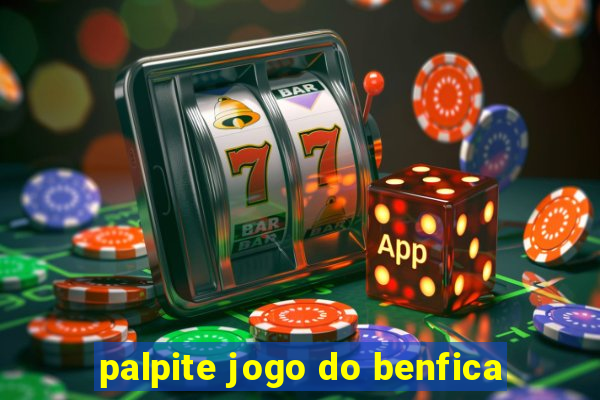 palpite jogo do benfica